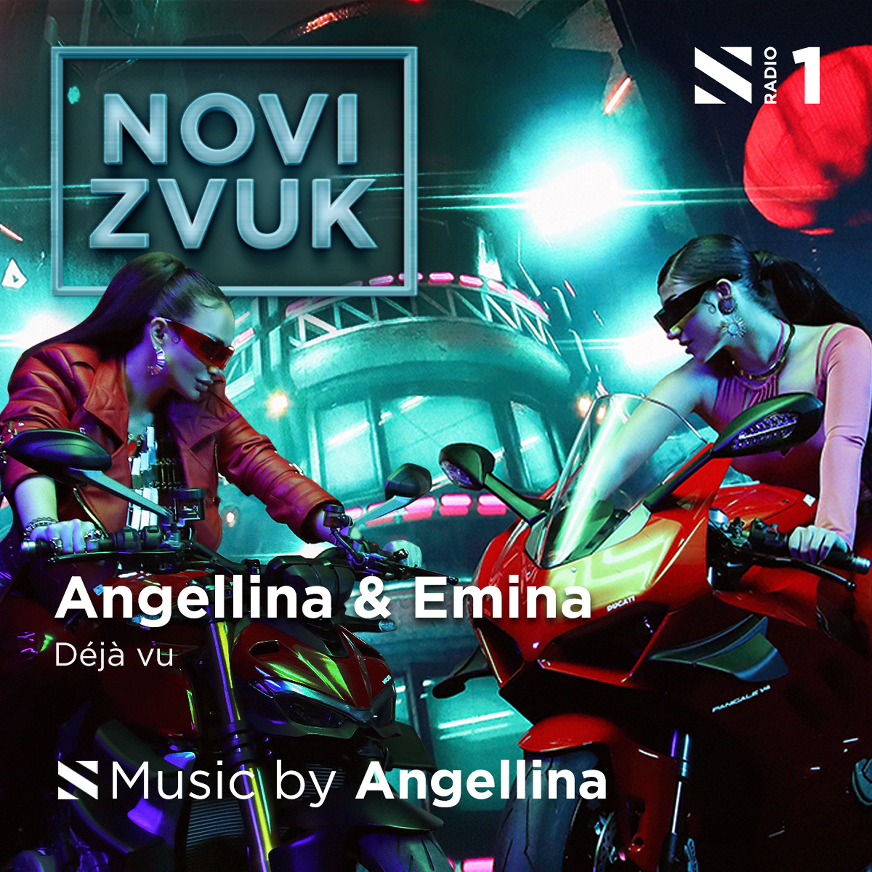Deja Vu - Angellina & Emina